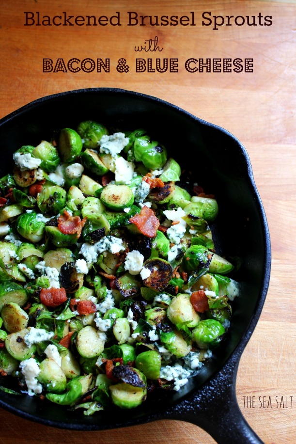 Blackened Brussel Sprouts with Bacon & Blue Cheese